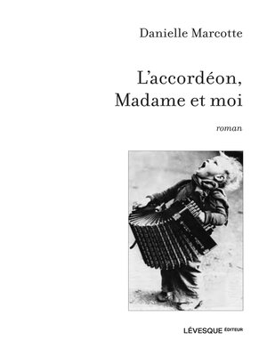 cover image of L'accordéon, Madame et moi